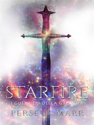 cover image of Starfire--I Guerrieri della Galassia